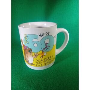 Happy 60th How does It Feel To Be A Sex Symbol Mug, Message Mug (Used/EUC)